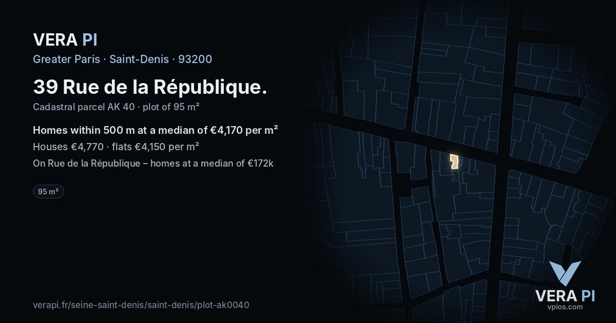39 Rue de la République, Saint-Denis at night – the plot lit, the parcels around coloured by the prices near them