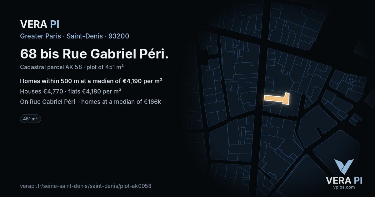 68 bis Rue Gabriel Péri, Saint-Denis at night – the plot lit, the parcels around coloured by the prices near them