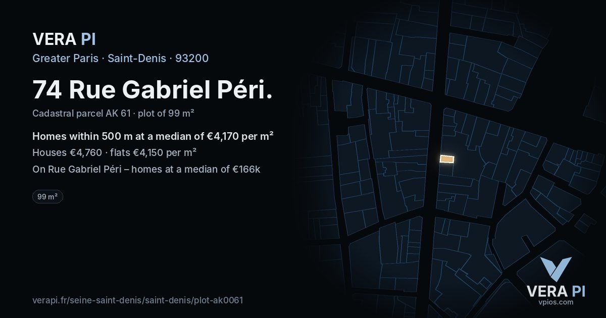74 Rue Gabriel Péri, Saint-Denis at night – the plot lit, the parcels around coloured by the prices near them