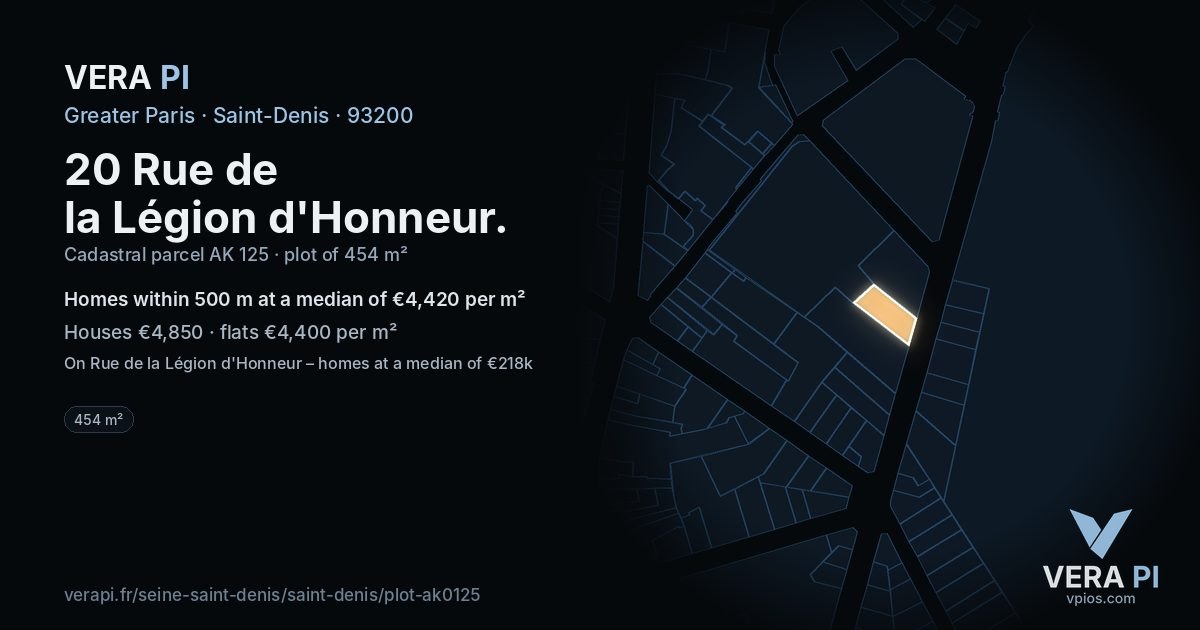 20 Rue de la Légion d'Honneur, Saint-Denis at night – the plot lit, the parcels around coloured by the prices near them