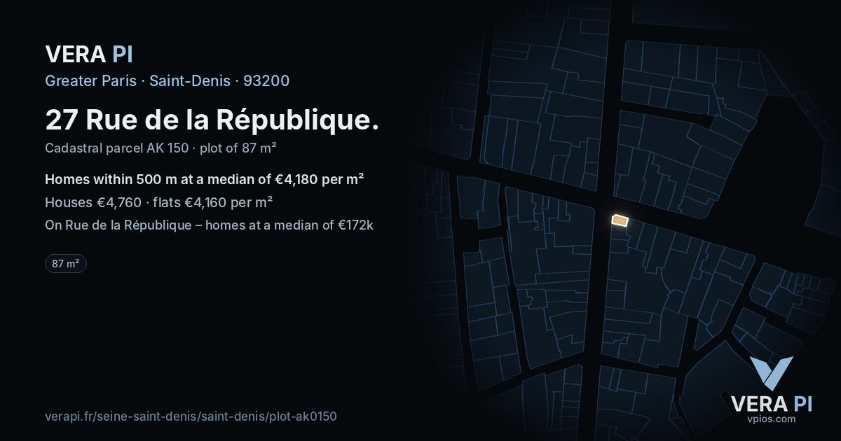 27 Rue de la République, Saint-Denis at night – the plot lit, the parcels around coloured by the prices near them