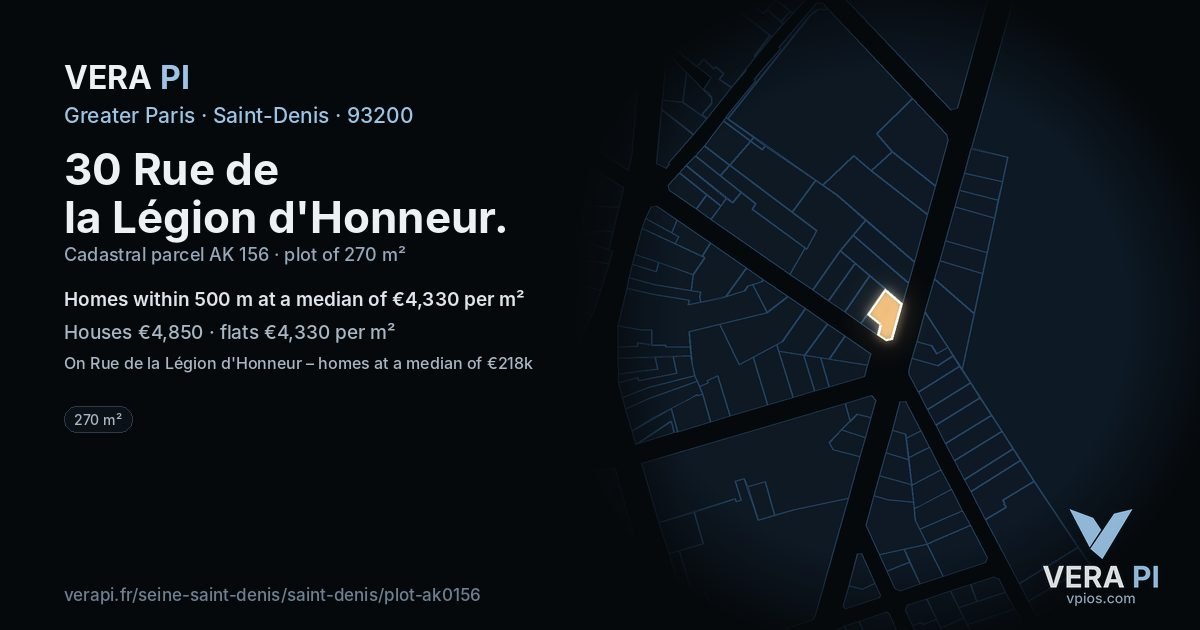 30 Rue de la Légion d'Honneur, Saint-Denis at night – the plot lit, the parcels around coloured by the prices near them