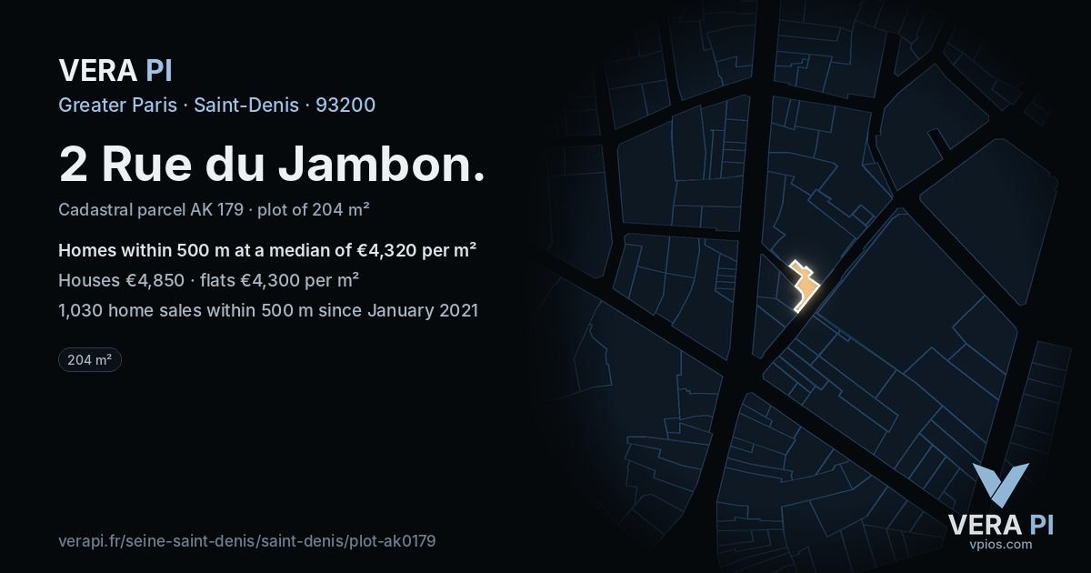 2 Rue du Jambon, Saint-Denis at night – the plot lit, the parcels around coloured by the prices near them