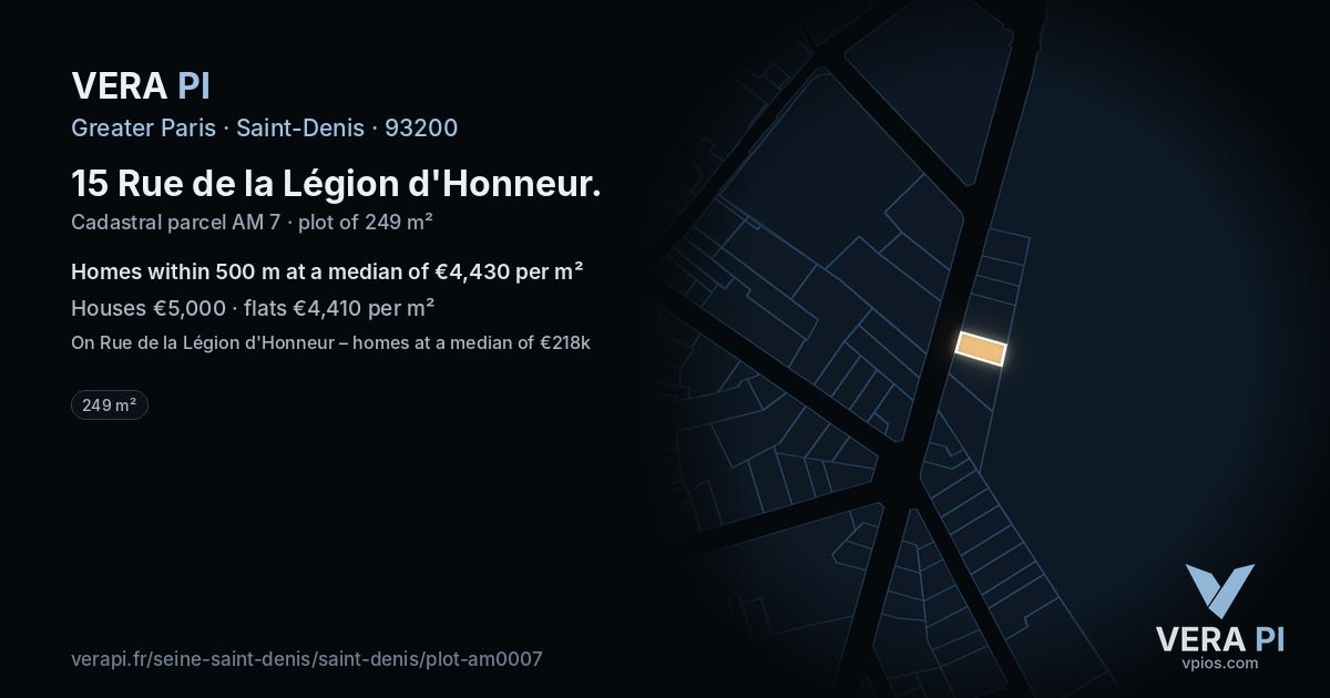 15 Rue de la Légion d'Honneur, Saint-Denis at night – the plot lit, the parcels around coloured by the prices near them