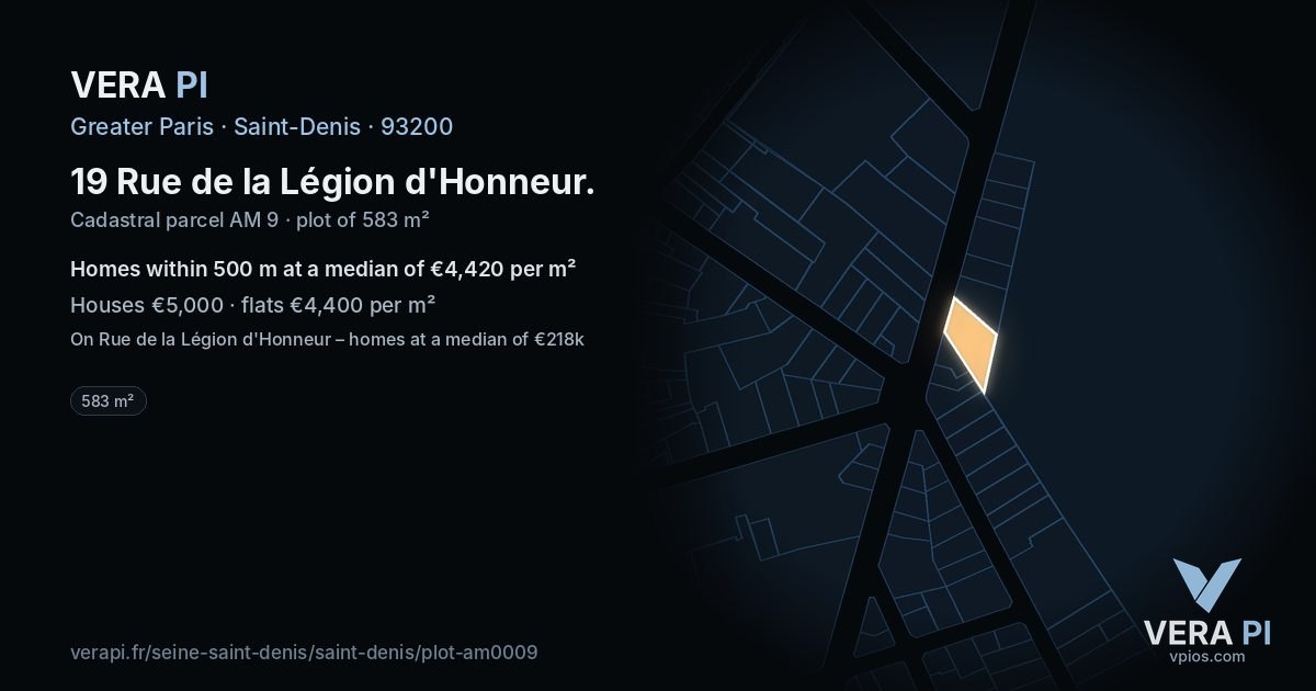 19 Rue de la Légion d'Honneur, Saint-Denis at night – the plot lit, the parcels around coloured by the prices near them