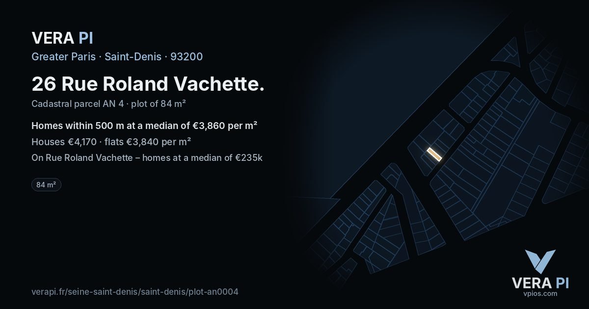 26 Rue Roland Vachette, Saint-Denis at night – the plot lit, the parcels around coloured by the prices near them