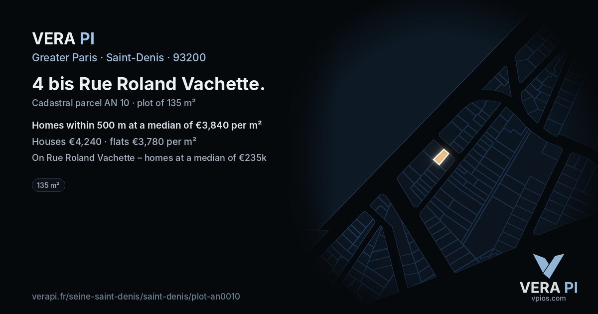 4 bis Rue Roland Vachette, Saint-Denis at night – the plot lit, the parcels around coloured by the prices near them