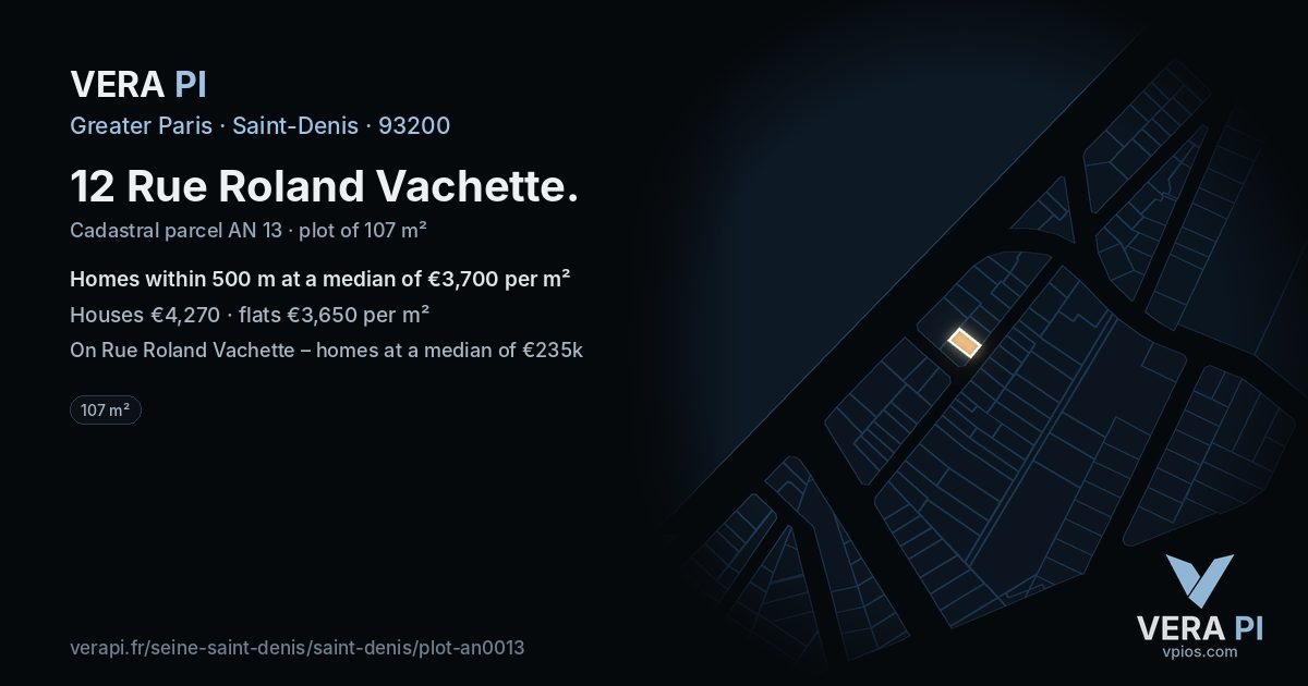 12 Rue Roland Vachette, Saint-Denis at night – the plot lit, the parcels around coloured by the prices near them
