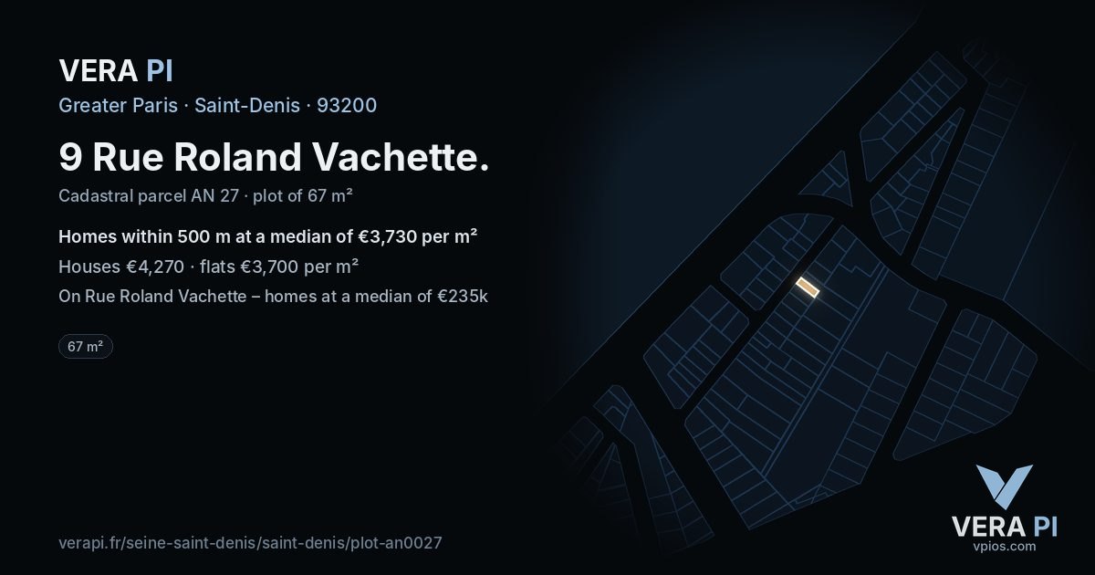 9 Rue Roland Vachette, Saint-Denis at night – the plot lit, the parcels around coloured by the prices near them