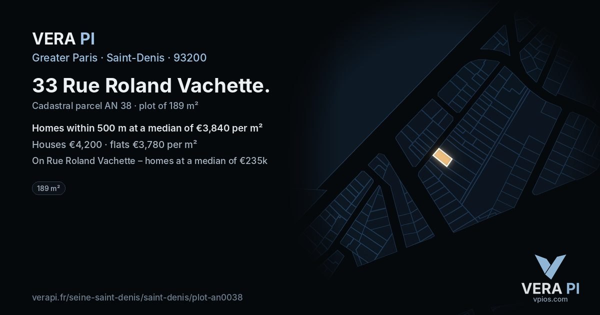 33 Rue Roland Vachette, Saint-Denis at night – the plot lit, the parcels around coloured by the prices near them