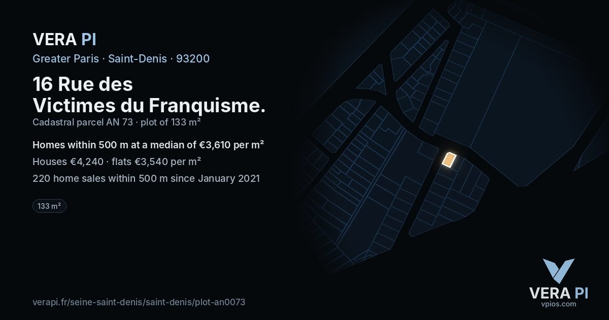 16 Rue des Victimes du Franquisme, Saint-Denis at night – the plot lit, the parcels around coloured by the prices near them