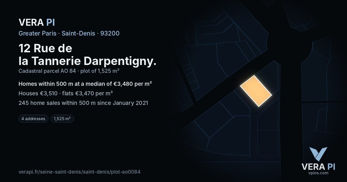 12 Rue de la Tannerie Darpentigny, Saint-Denis at night – the plot lit, the parcels around coloured by the prices near them