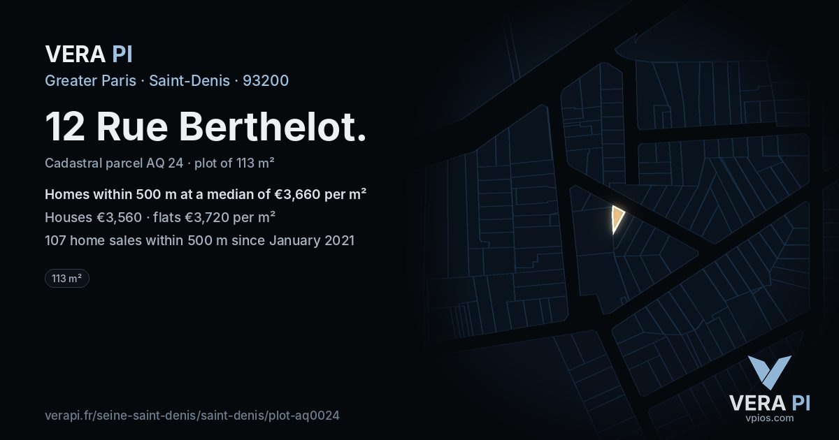 12 Rue Berthelot, Saint-Denis at night – the plot lit, the parcels around coloured by the prices near them
