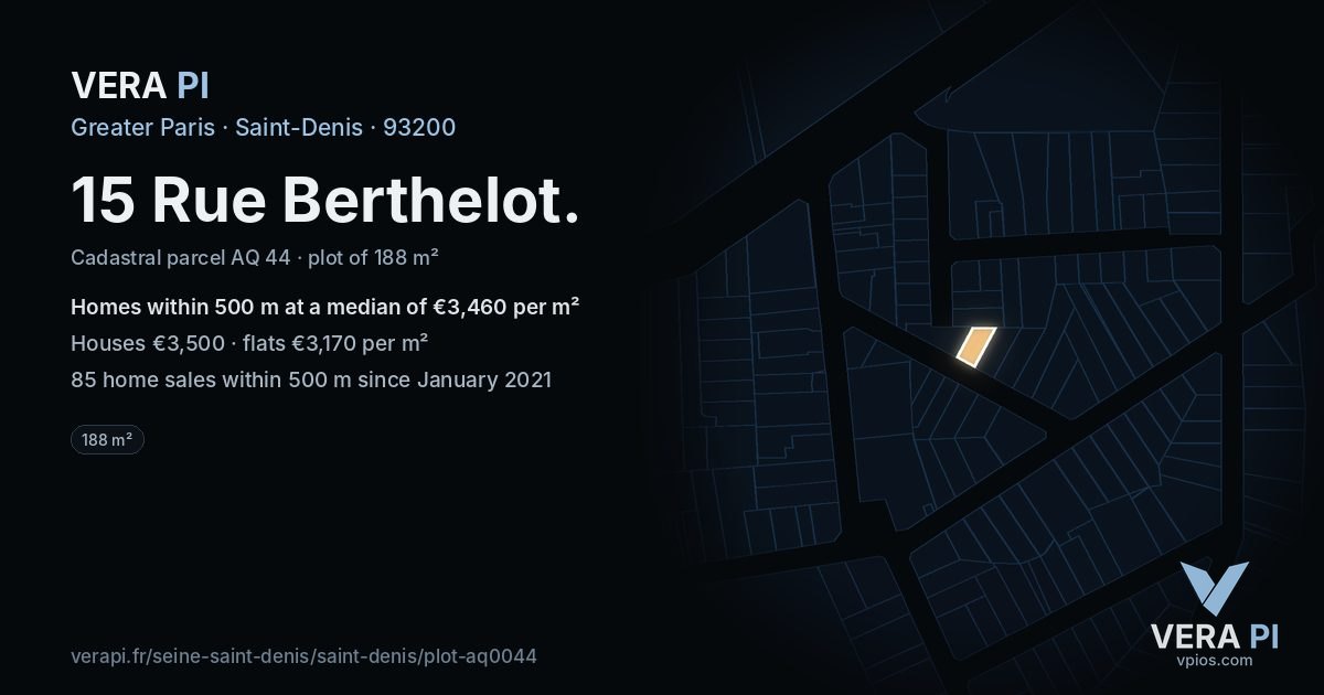 15 Rue Berthelot, Saint-Denis at night – the plot lit, the parcels around coloured by the prices near them