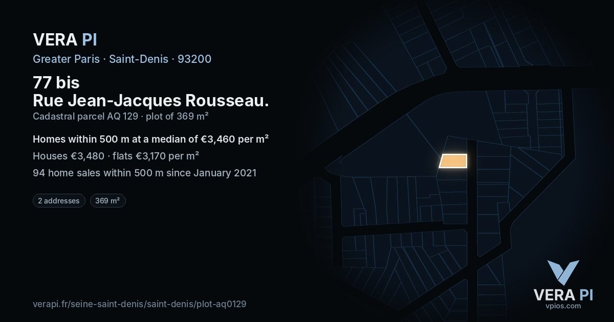 77 bis Rue Jean-Jacques Rousseau, Saint-Denis at night – the plot lit, the parcels around coloured by the prices near them