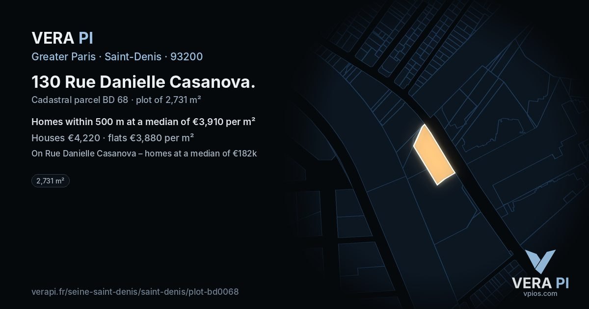 130 Rue Danielle Casanova, Saint-Denis at night – the plot lit, the parcels around coloured by the prices near them