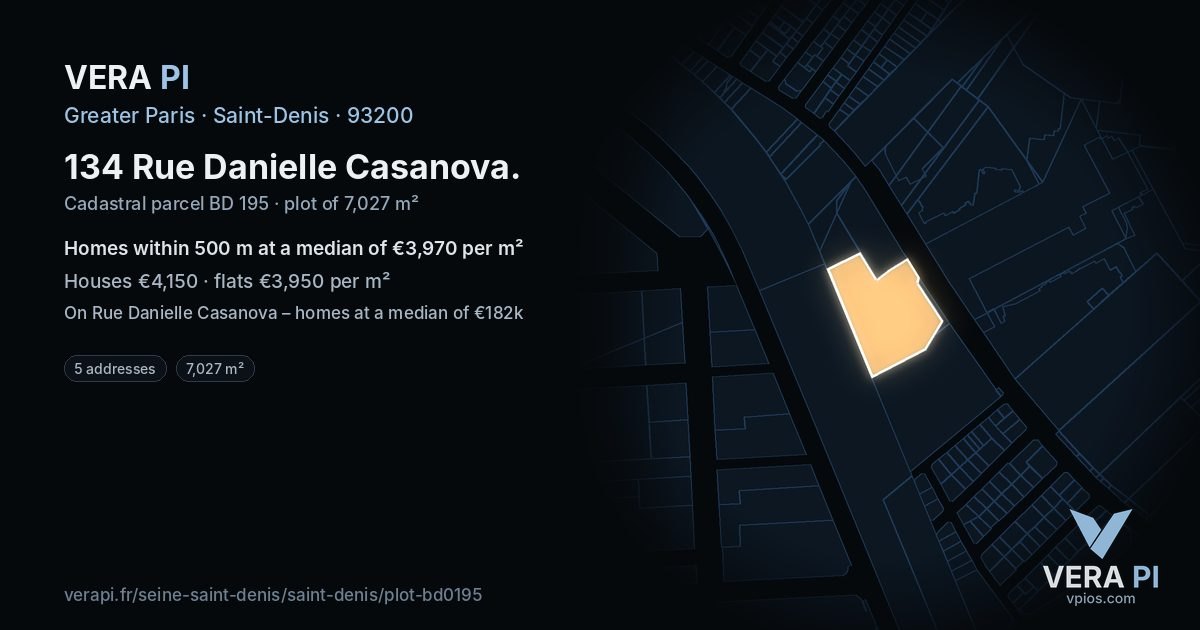 134 Rue Danielle Casanova, Saint-Denis at night – the plot lit, the parcels around coloured by the prices near them