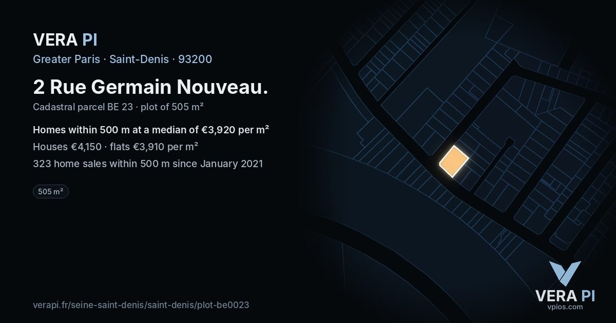 2 Rue Germain Nouveau, Saint-Denis at night – the plot lit, the parcels around coloured by the prices near them
