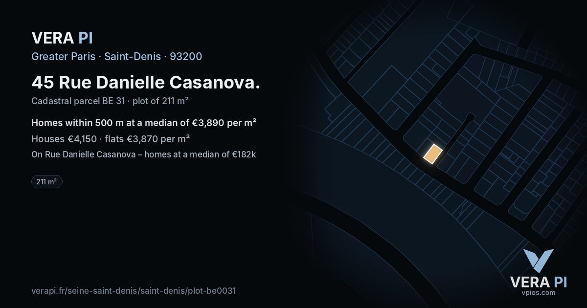 45 Rue Danielle Casanova, Saint-Denis at night – the plot lit, the parcels around coloured by the prices near them