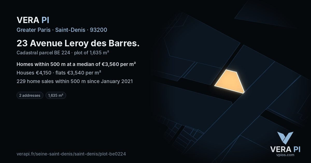 23 Avenue Leroy des Barres, Saint-Denis at night – the plot lit, the parcels around coloured by the prices near them
