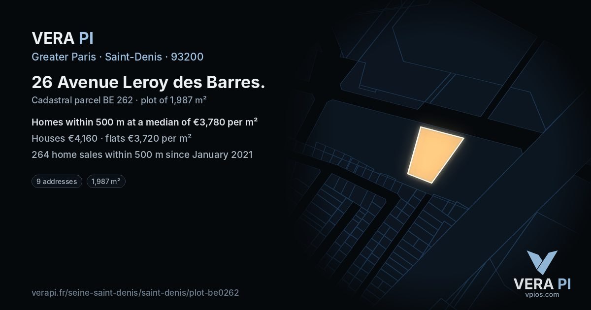 26 Avenue Leroy des Barres, Saint-Denis at night – the plot lit, the parcels around coloured by the prices near them
