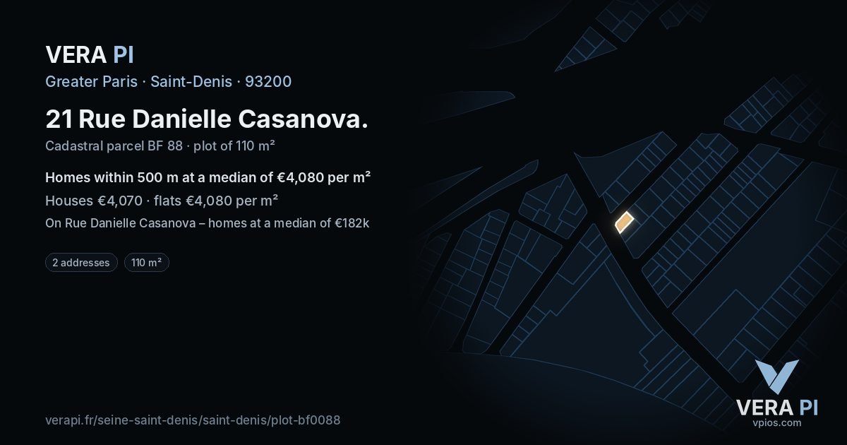 21 Rue Danielle Casanova, Saint-Denis at night – the plot lit, the parcels around coloured by the prices near them
