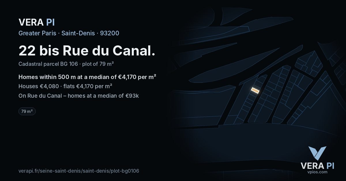 22 bis Rue du Canal, Saint-Denis at night – the plot lit, the parcels around coloured by the prices near them