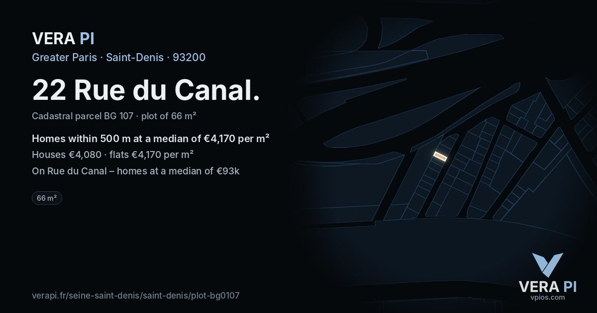 22 Rue du Canal, Saint-Denis at night – the plot lit, the parcels around coloured by the prices near them