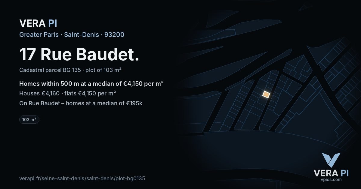 17 Rue Baudet, Saint-Denis at night – the plot lit, the parcels around coloured by the prices near them