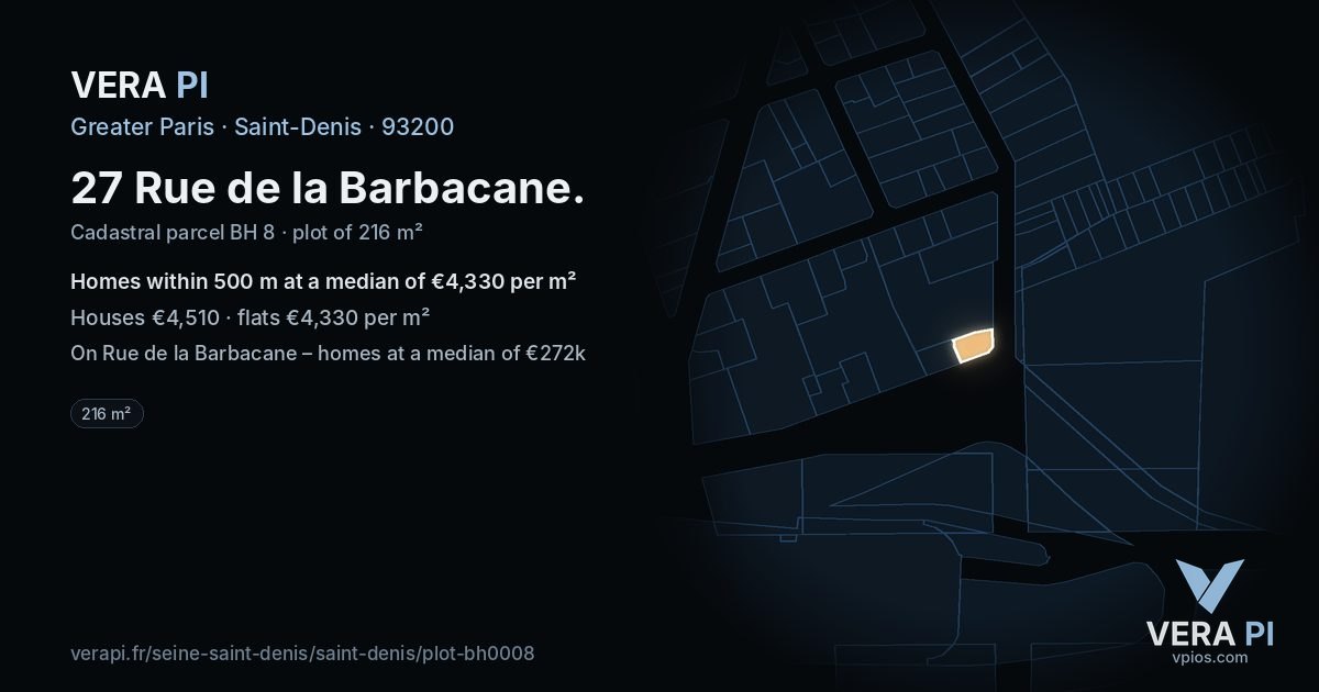 27 Rue de la Barbacane, Saint-Denis at night – the plot lit, the parcels around coloured by the prices near them