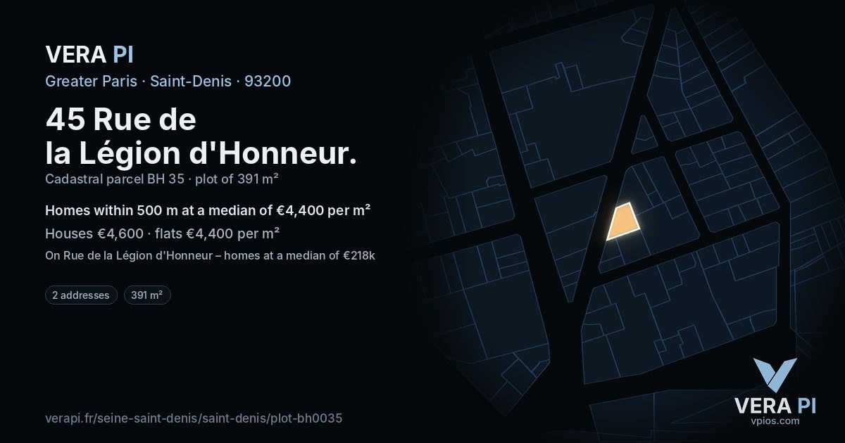 45 Rue de la Légion d'Honneur, Saint-Denis at night – the plot lit, the parcels around coloured by the prices near them