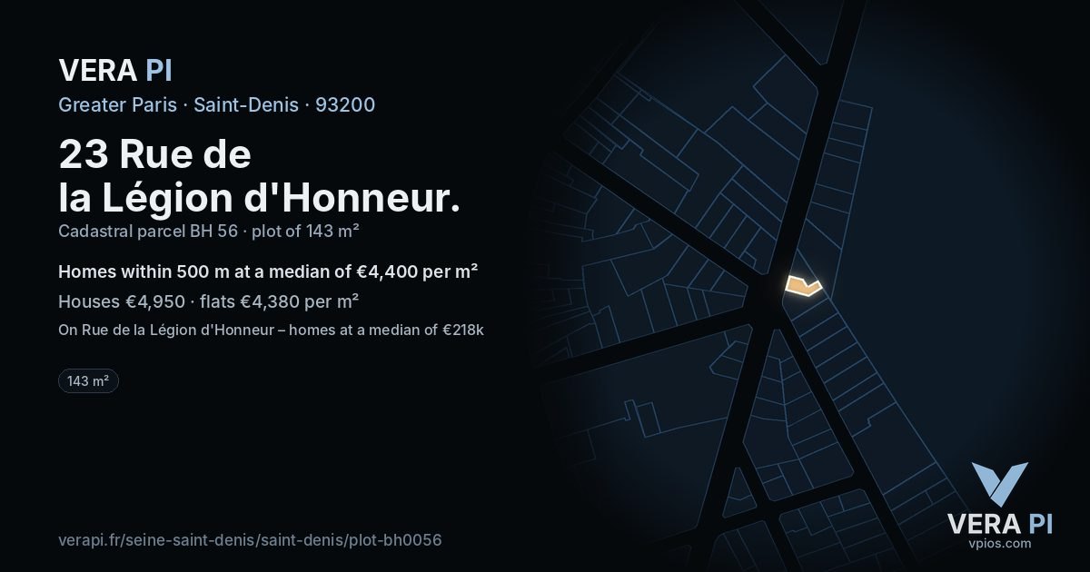 23 Rue de la Légion d'Honneur, Saint-Denis at night – the plot lit, the parcels around coloured by the prices near them