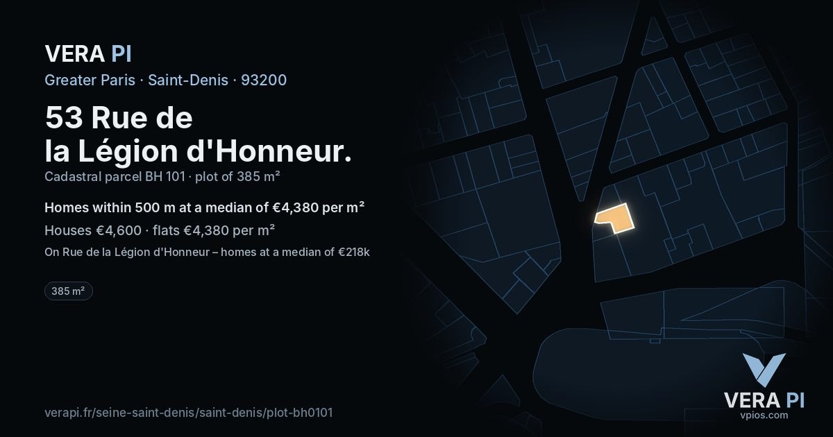 53 Rue de la Légion d'Honneur, Saint-Denis at night – the plot lit, the parcels around coloured by the prices near them