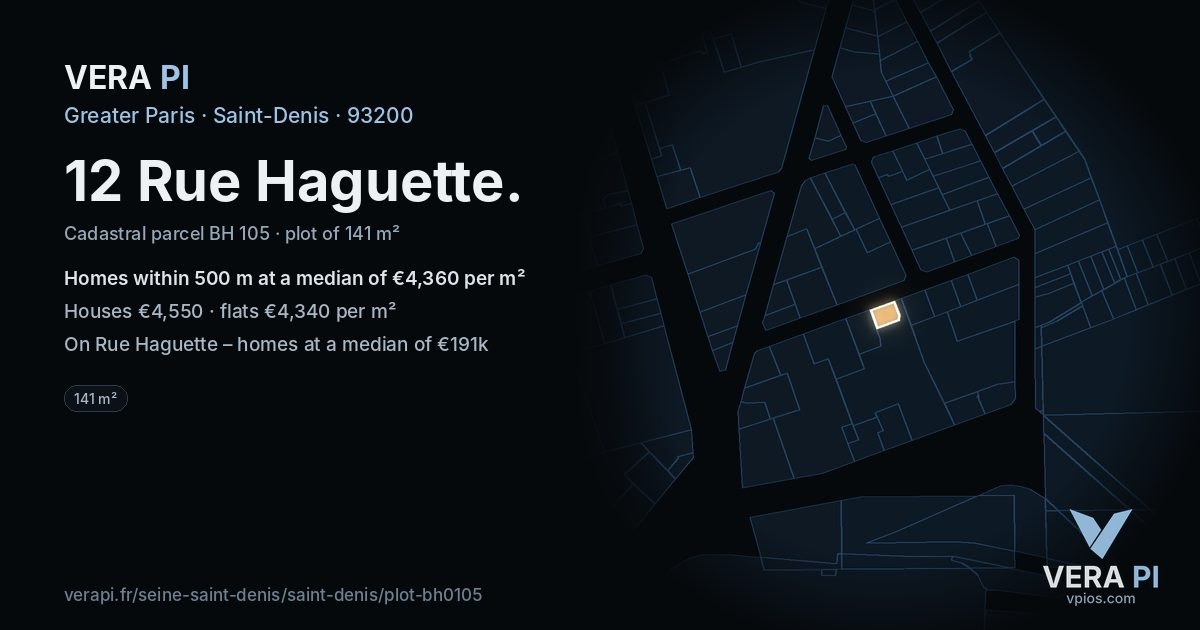 12 Rue Haguette, Saint-Denis at night – the plot lit, the parcels around coloured by the prices near them