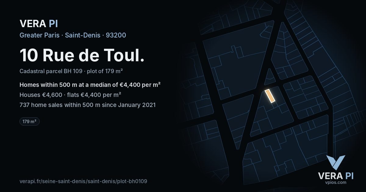 10 Rue de Toul, Saint-Denis at night – the plot lit, the parcels around coloured by the prices near them