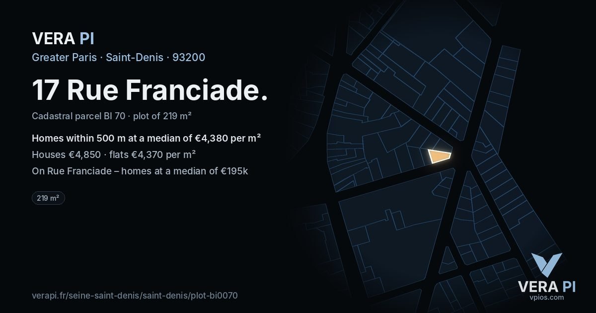17 Rue Franciade, Saint-Denis at night – the plot lit, the parcels around coloured by the prices near them
