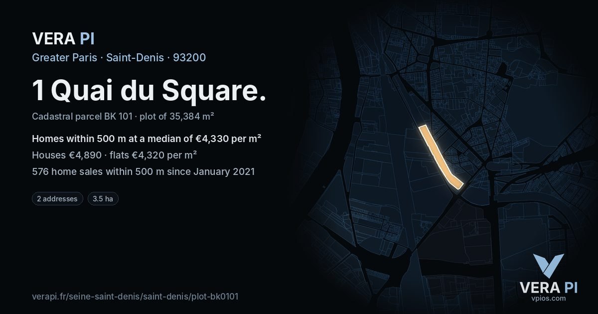 1 Quai du Square, Saint-Denis at night – the plot lit, the parcels around coloured by the prices near them