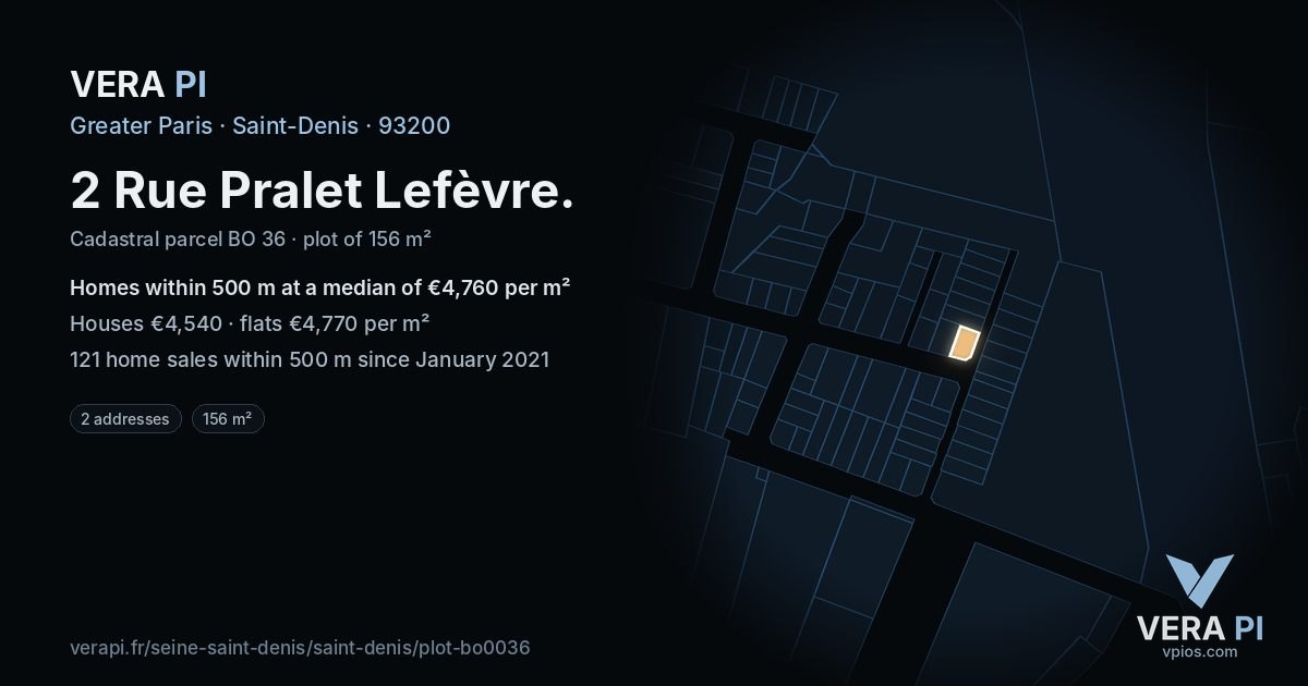 2 Rue Pralet Lefèvre, Saint-Denis at night – the plot lit, the parcels around coloured by the prices near them