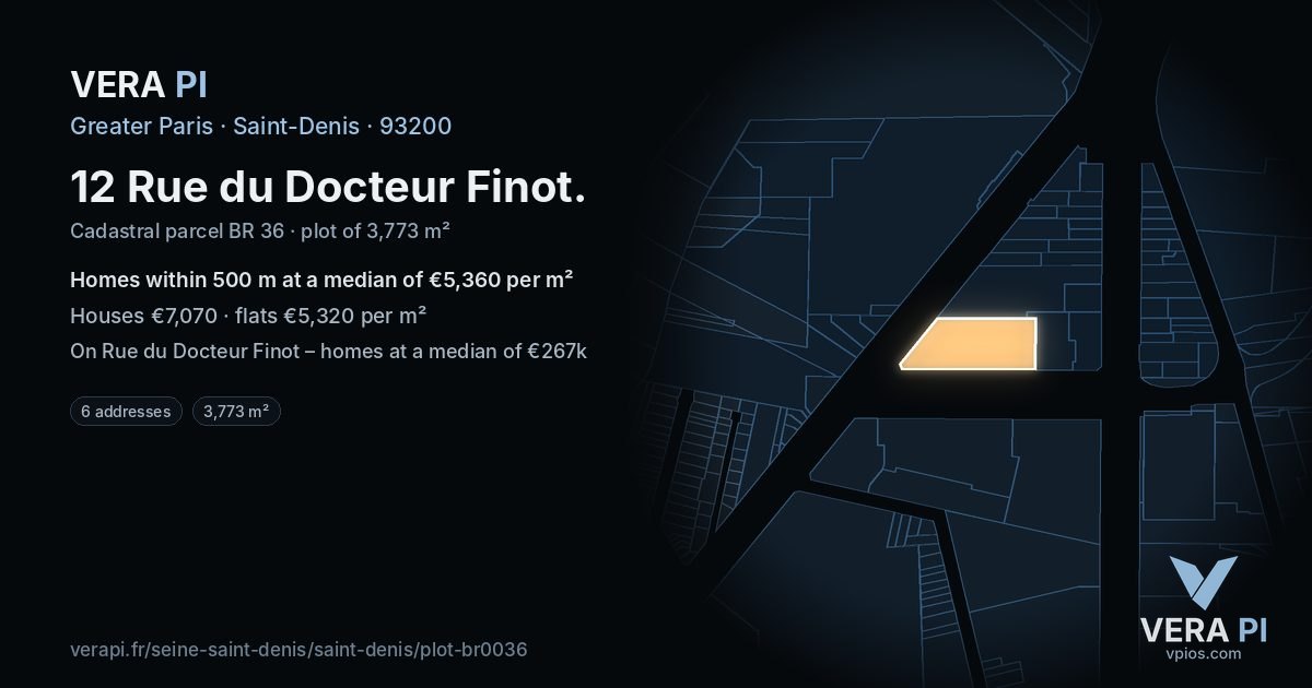 12 Rue du Docteur Finot, Saint-Denis at night – the plot lit, the parcels around coloured by the prices near them