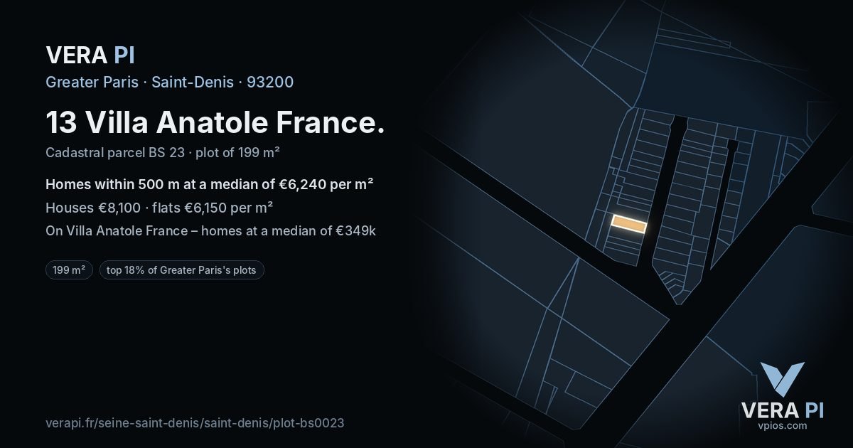 13 Villa Anatole France, Saint-Denis at night – the plot lit, the parcels around coloured by the prices near them