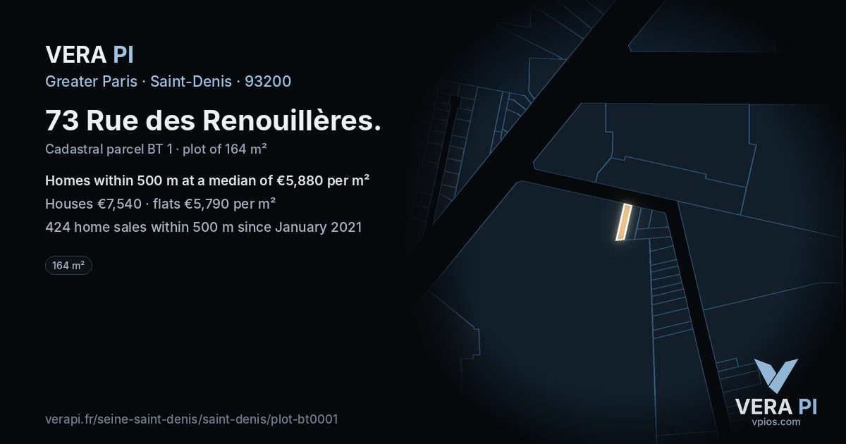 73 Rue des Renouillères, Saint-Denis at night – the plot lit, the parcels around coloured by the prices near them