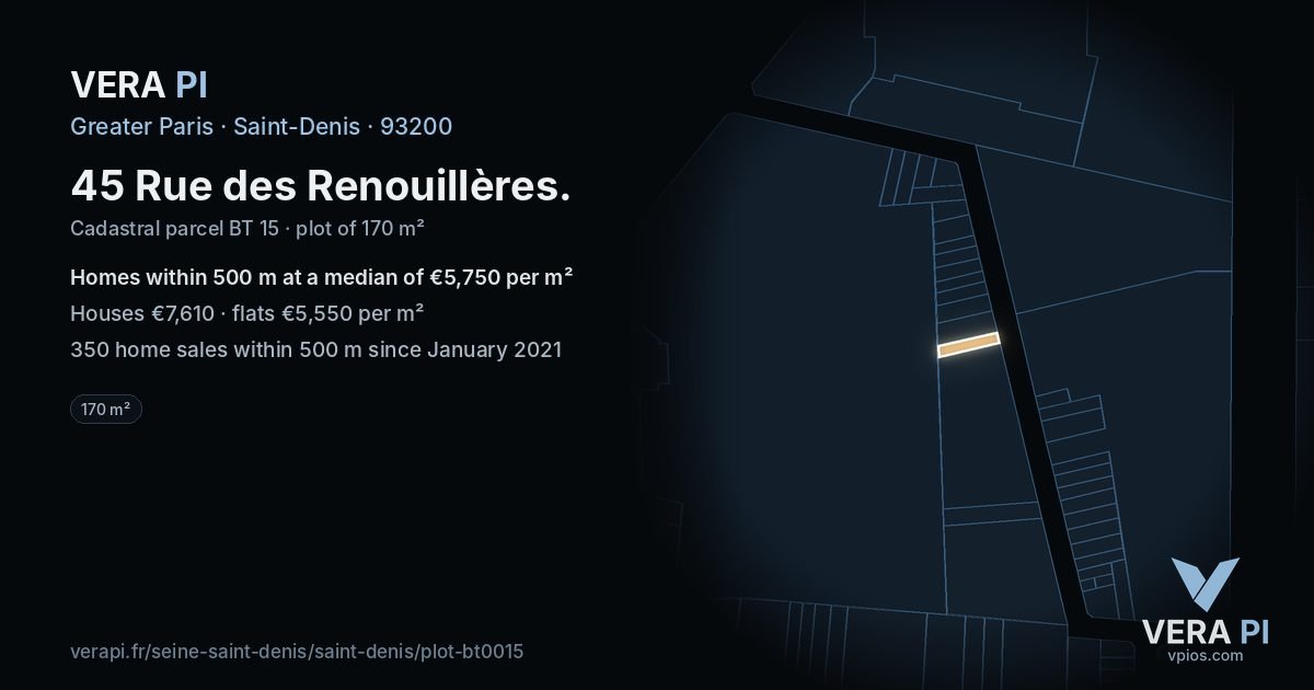 45 Rue des Renouillères, Saint-Denis at night – the plot lit, the parcels around coloured by the prices near them