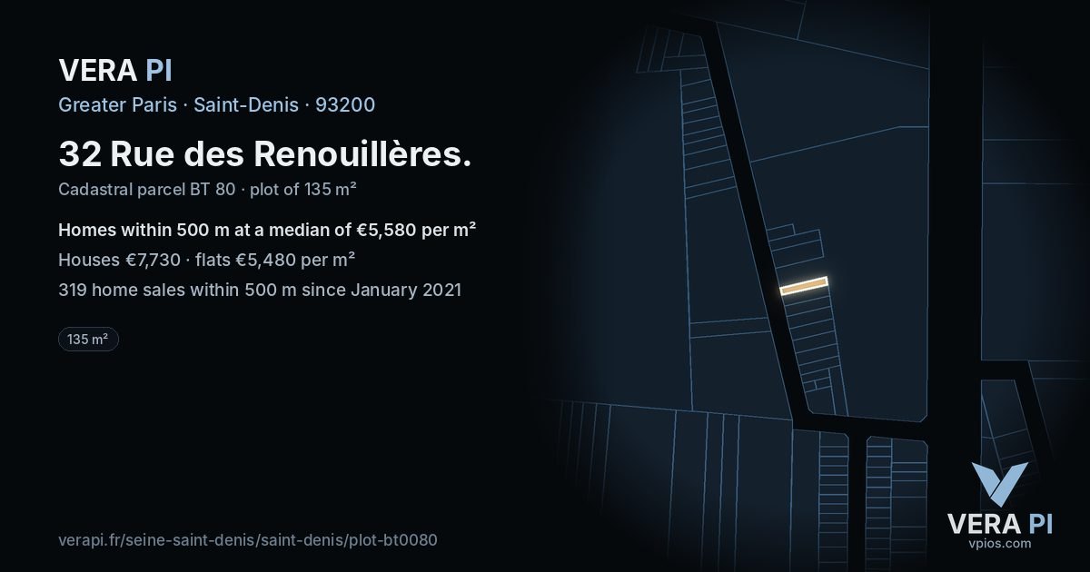 32 Rue des Renouillères, Saint-Denis at night – the plot lit, the parcels around coloured by the prices near them