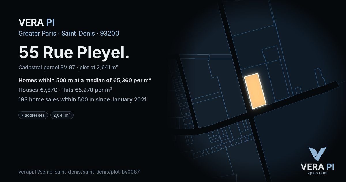 55 Rue Pleyel, Saint-Denis at night – the plot lit, the parcels around coloured by the prices near them