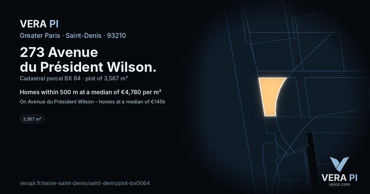 273 Avenue du Président Wilson, Saint-Denis at night – the plot lit, the parcels around coloured by the prices near them