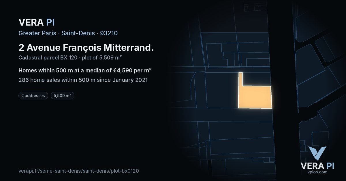 2 Avenue François Mitterrand, Saint-Denis at night – the plot lit, the parcels around coloured by the prices near them