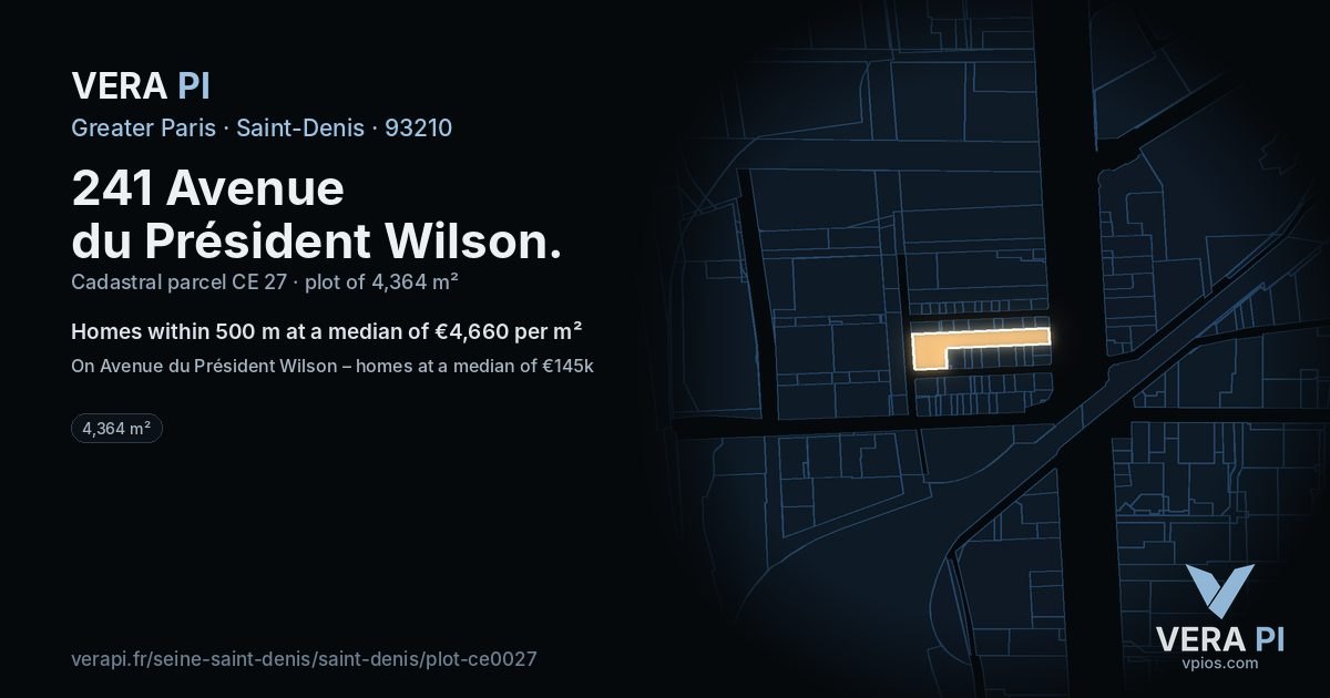 241 Avenue du Président Wilson, Saint-Denis at night – the plot lit, the parcels around coloured by the prices near them