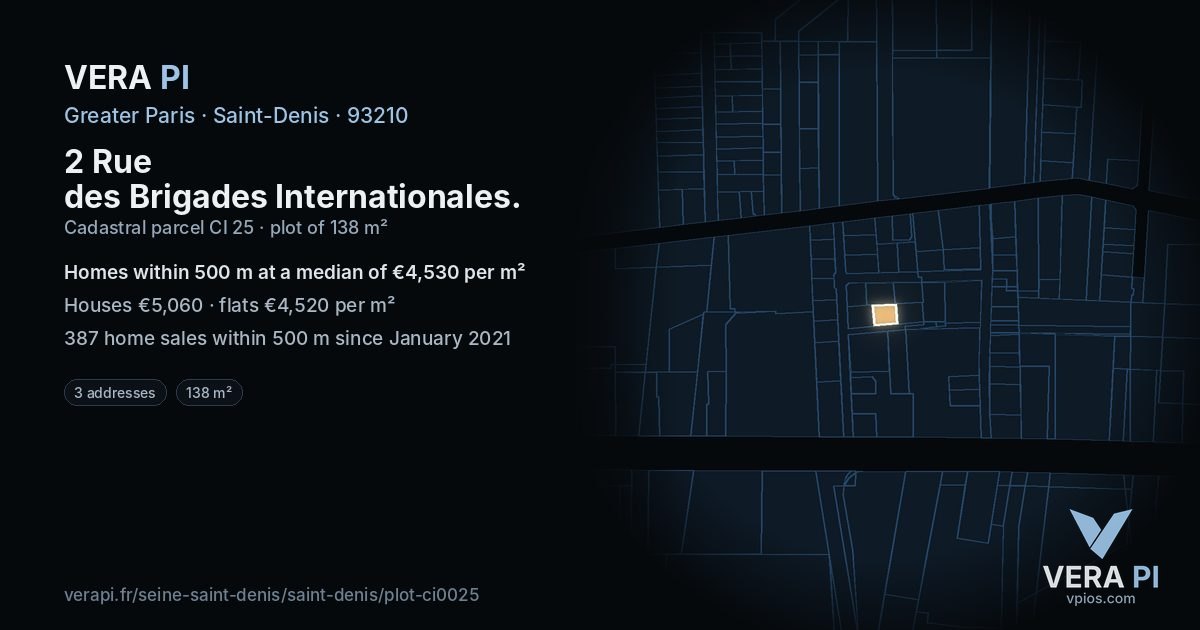 2 Rue des Brigades Internationales, Saint-Denis at night – the plot lit, the parcels around coloured by the prices near them