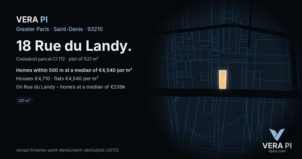 18 Rue du Landy, Saint-Denis at night – the plot lit, the parcels around coloured by the prices near them