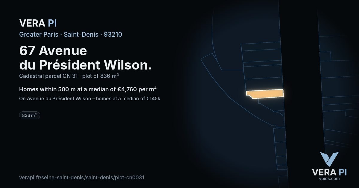 67 Avenue du Président Wilson, Saint-Denis at night – the plot lit, the parcels around coloured by the prices near them